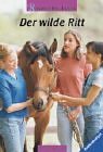 Review Ravensburger Buchverlag  / Reiterhof Pine Hollow 10. Der wilde Ritt. ( Junge Erwachsene).