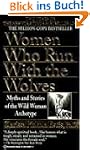 Women Who Run with the Wolves: Myths...