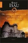Die geheime Bibliothek des Thaddäus Tillmann Trutz