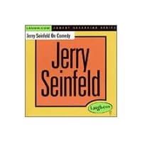 Jerry Seinfeld on Comedy