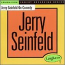 'Jerry Seinfeld on Comedy' by Jerry Seinfeld (released 7/2001), from $7	