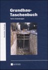 Grundbau-Taschenbuch. Tl 1-3: Grundbau-Taschenbuch: Teil 3: Gründungen