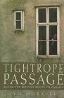 Tightrope Passage: Along the Refugee Route to Canada