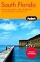 Fodor's South Florida, 6th Edition (Fodor's Gold Guides)