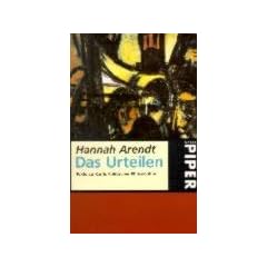 Das Urteilen: Texte zu Kants Politischer Philosophie
