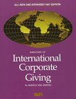 Directory of International Corporate Giving in America and Abroad 1997 (Directory of International Corporate Giving in America and Abroad)