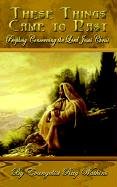 These Things Came to Past: Prophesy Concerning the Lord Jesus Christ under Prophecy in The Books Store