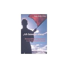 'Ich bewege etwas'