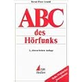 ABC des H�rfunks (Praktischer Journalismus)