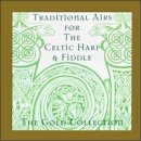 Traditional Airs for the Celtic Harp & Fiddle