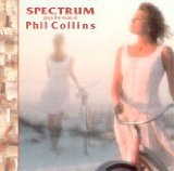 Spectrum - Plays The Music Of Phil Collins - Zortam Music