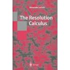 The Resolution Calculus (EATCS Monographs in Theoretical Computer Science)