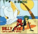 E - Rotic - Billy Jive (With Willy
