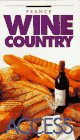 France: Wine Country (Access Guides)