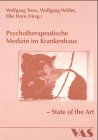 Produkt-Bild: Psychotherapeutische Medizin im Krankenhaus, State of the Art