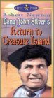 Long John Silver`s Return to Treasure Island [VHS]