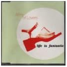 Life is fantastic (4 versions, 1995)
