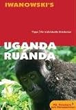 Uganda / Ruanda. Tipps f�r individuelle Entdecker