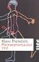 M�nnerphantasien 1 + 2: Band 1: Frauen, Fluten, K�rper, GeschichteBand 2: M�nnerk�rper - zur Psychoanalyse des wei�en Terrors