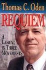 Requiem: A Lament in Three Movements