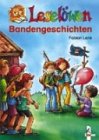 Lesel&ouml;wen Bandengeschichten - Fabian Lenk