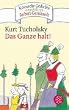 Das Ganze halt!