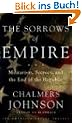 The Sorrows of Empire: Militarism, Secrecy, and the End of the Republic