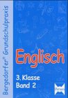 Bergedorfer Grundschulpraxis: Englisch 2: 3. Schuljahr