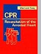 Cpr: Resuscitation of the Arrested Heart