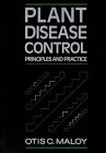 Plant Disease Control: Principles and Practice