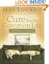 Cure for the Common Life Workbook
