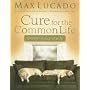 Cure for the Common Life Small Group Study