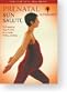 Prenatal Sun Salute - An Energizing Yoga Practice for a Healthy Mother and Baby