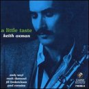 Little Taste by Keith Oxman