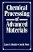 Book Chemical Processing of Advanced Materials