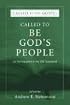 Called to Be God's People: An Introduction to the Old Testament (Called by the Gospel: Introductions to Christian History and)