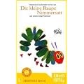 Abenteuer Sehen: Die kleine Raupe Nimmersatt
