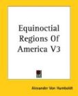 Equinoctial Regions Of America
