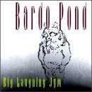 Big Laughing Jym by  Bardo Pond 