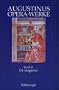 Augustinus Opera /Werke: De magisto. Philosophische und antipagane Schriften: Der Lehrer: Bd 11