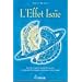 L'Effet Isa�e - D�coder la science perdue de la pri�re, comprendre les proph�ties destin�es � notre �poque