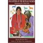 Daughters of the Buffalo Women: Maintaining the Tribal Faith