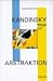 Wassily Kandinsky: Wege zur Abstraktion (German Edition) by Gunter Brucher