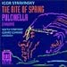 Music : Stravinsky: The Rite Of Spring/Pulcinella