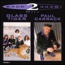 Back to Back by  Glass Tiger 