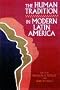The Human Tradition in Modern Latin America (The Human Tradition around the World series)