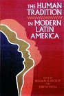 The Human Tradition in Modern Latin America (Latin American Silhouettes)
