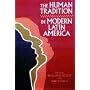 The Human Tradition in Modern Latin America (Latin American Silhouettes)