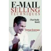 Click here to buy E-Mail Selling Techniques: That Really Work! by Stephan Schiffman.