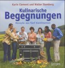 Kulinarische Begegnungen - Rezepte aus 5 Kontinenten